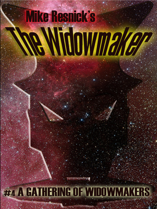 Title details for A Gathering of Widowmakers by Mike Resnick - Available
